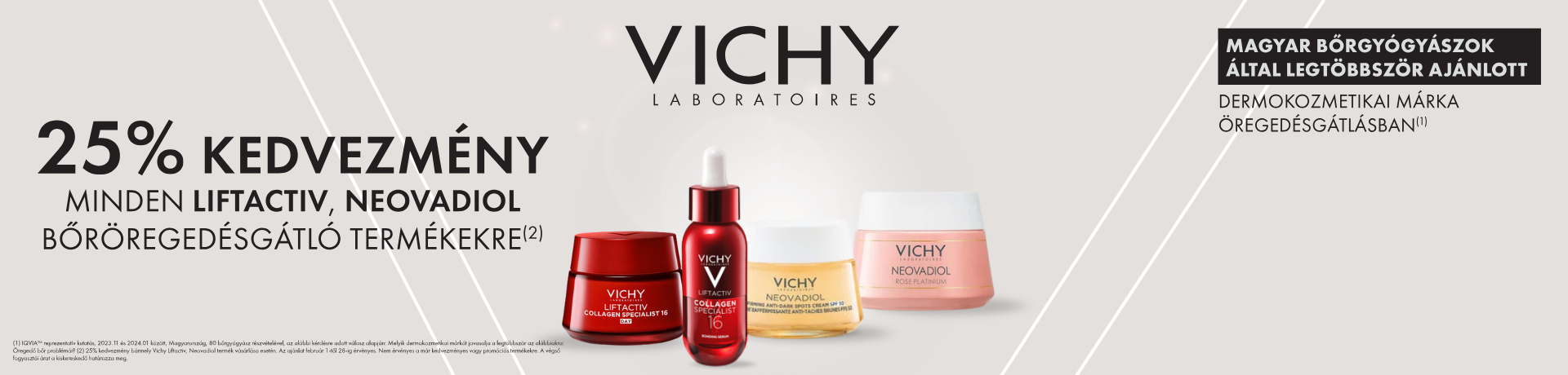 Vichy Liftactiv, Neovadiol 2026.02.28-ig 25%